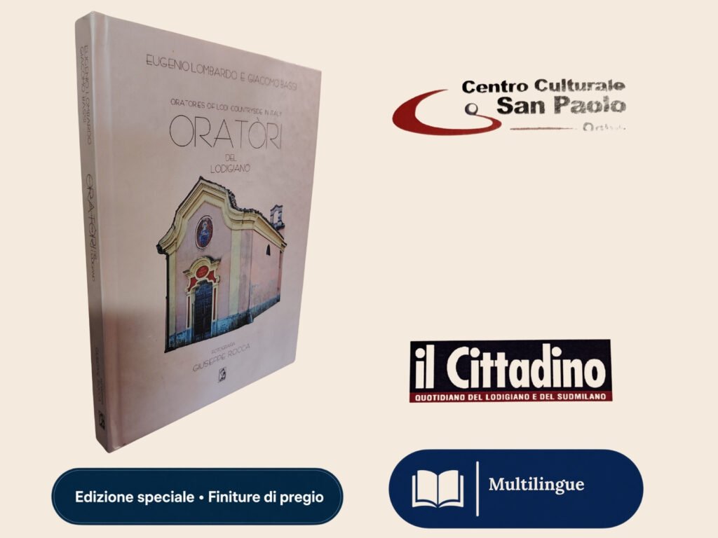 Oratori - recupero iconografico delle piccole cappelle del territorio, edizione multilingue