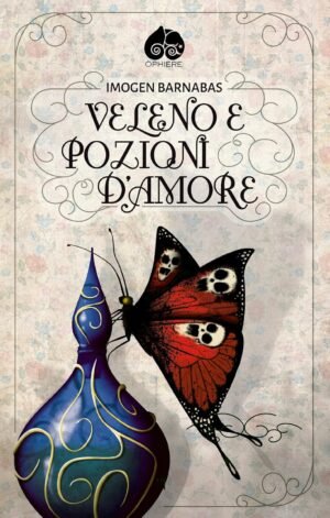 Copertina di Veleno e Pozioni d’Amore di Imogen Barnabas – Commedia Romantica Chick Lit