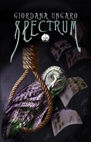 Copertina di Spectrum di Giordana Ungaro – Thriller Esoterico
