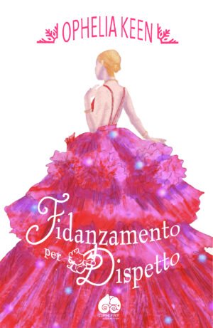 Copertina di Fidanzamento per Dispetto di Ophelia Keen – Commedia Romantica Holiday Romance