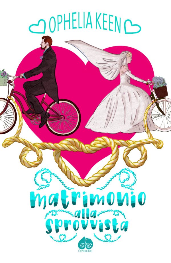 Copertina di Matrimonio alla Sprovvista di Ophelia Keen – Commedia Romantica serie È Romance. Succede