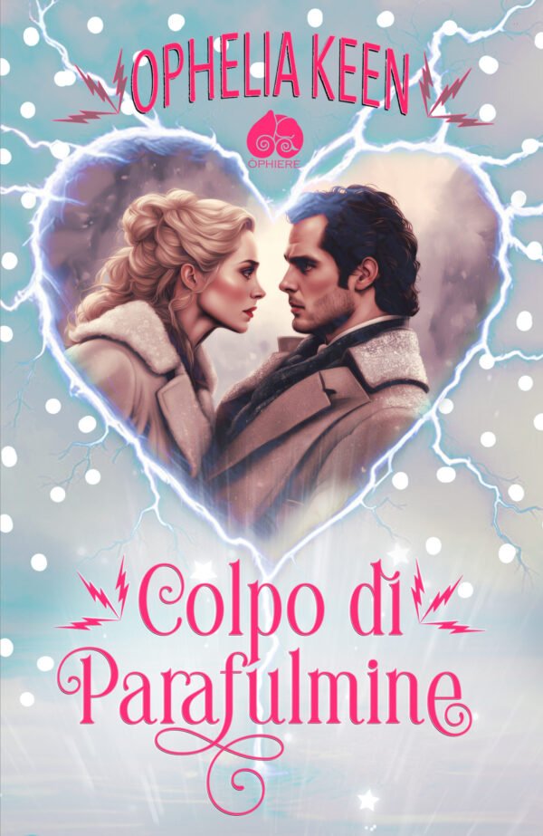 Cover del libro Colpo di parafulmine di Ophelia Keen – Commedia romantica di Natale Serie "È Romance. Succede".