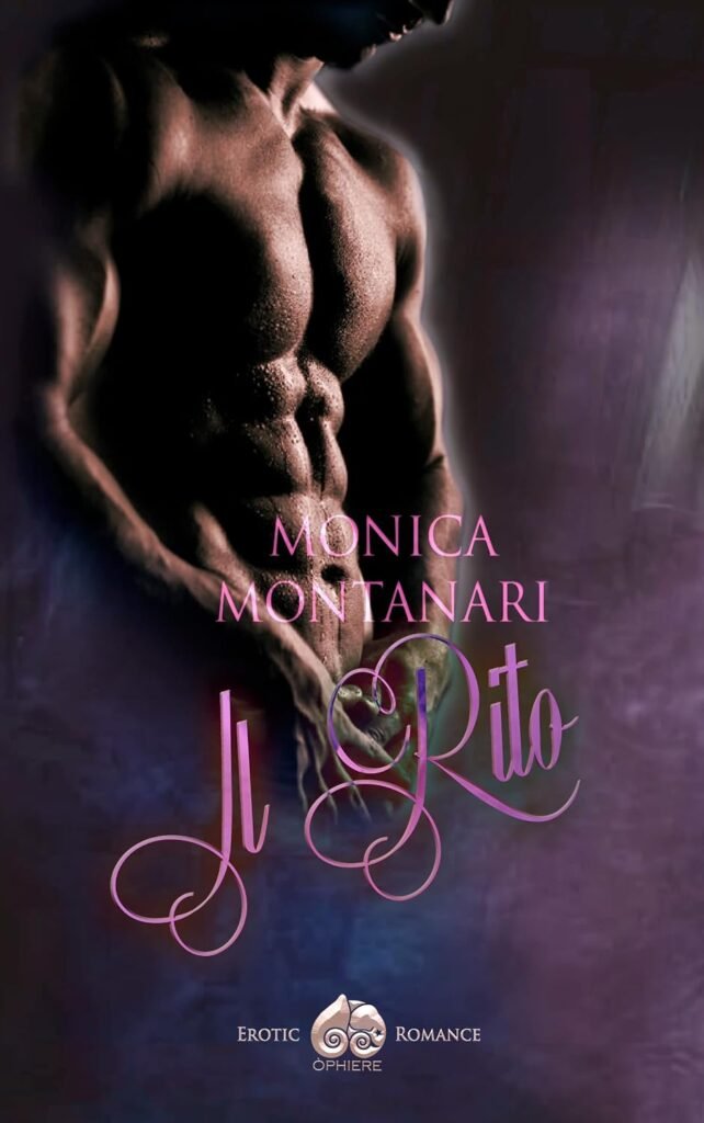 Copertina di Il Rito di Monica Montanari – Erotic Romance & Magic