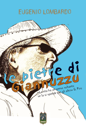 Copertina del libro Le pietre di Giannuzzu di Eugenio Lombardo, Mamma Editori